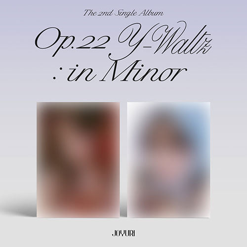 JO YURI - 2nd Single [Op.22 Y-Waltz: in Minor]